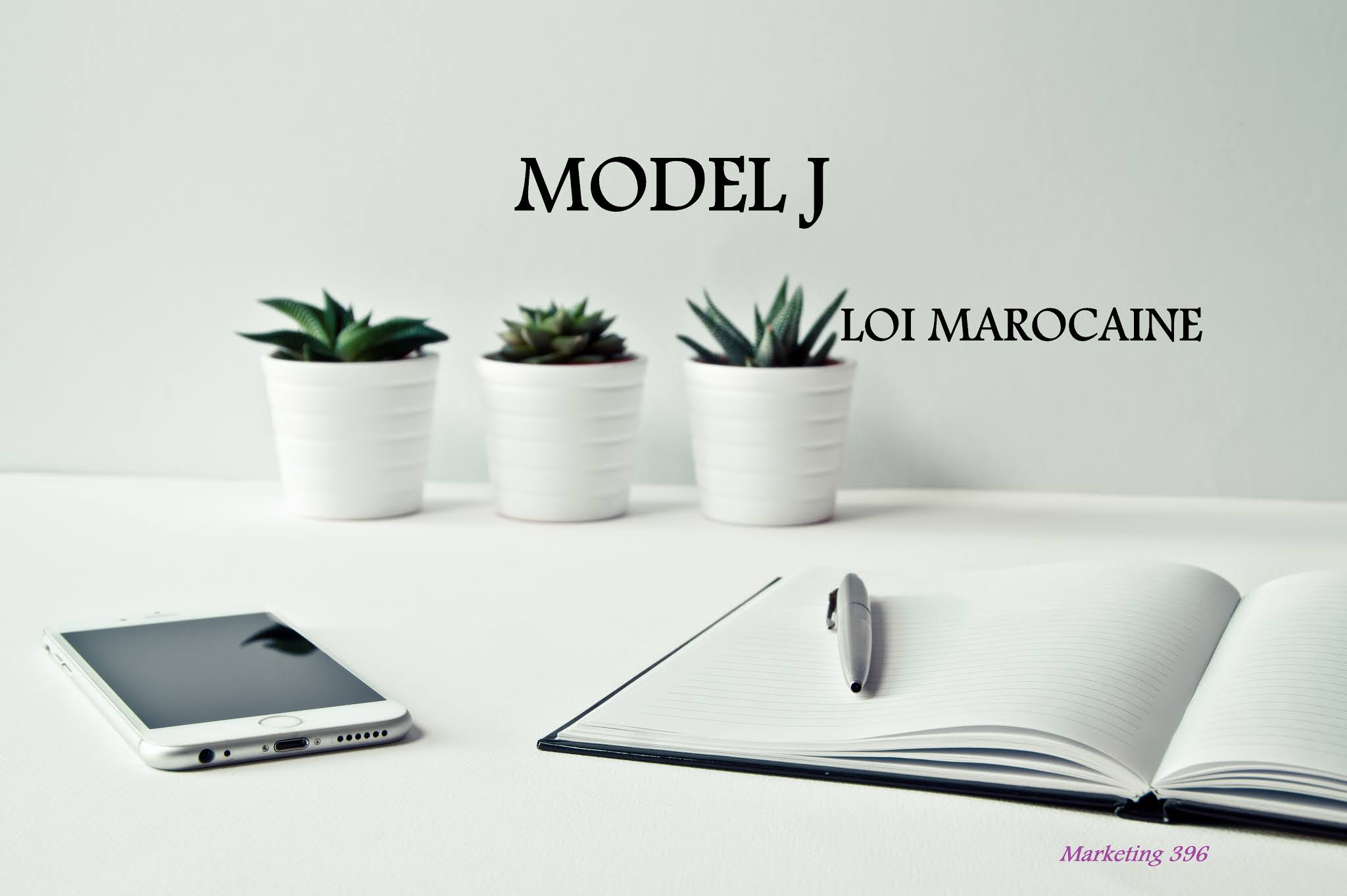 Le modèle J (( Définition ))