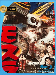 Mothra [1961] HD [1080p] Latino [GoogleDrive] SXGO