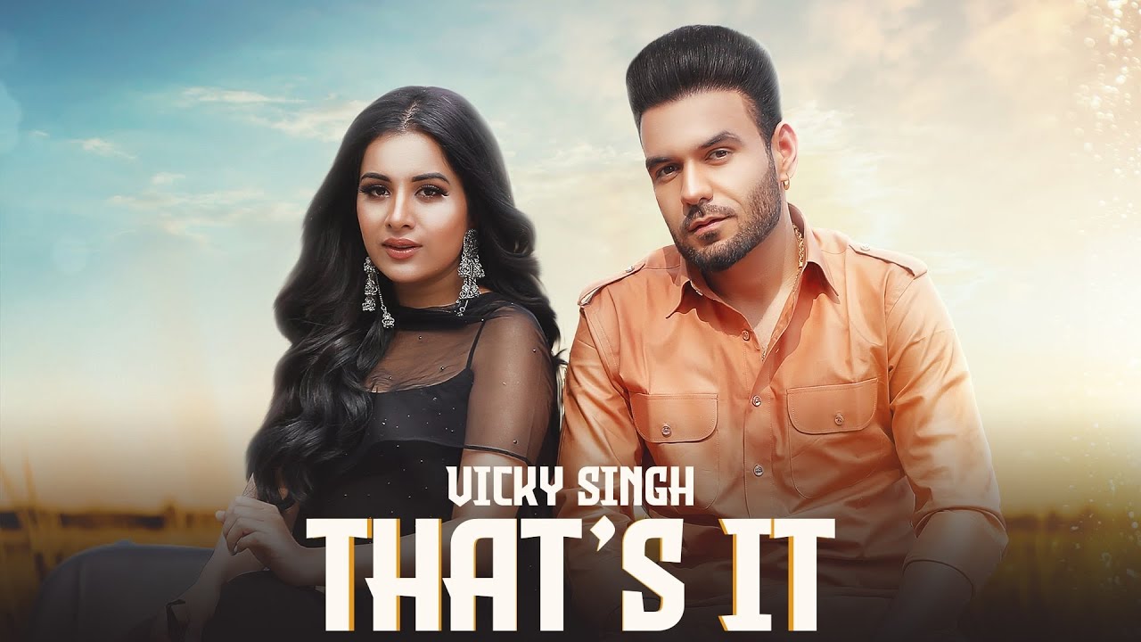 That’s It Lyrics – Vicky Singh x Simar Kaur