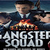 NUEVO POSTER Y TRAILER DE LA PELÍCULA "FUERZA ANTIGANGSTER" "GANGSTER SQUAD"