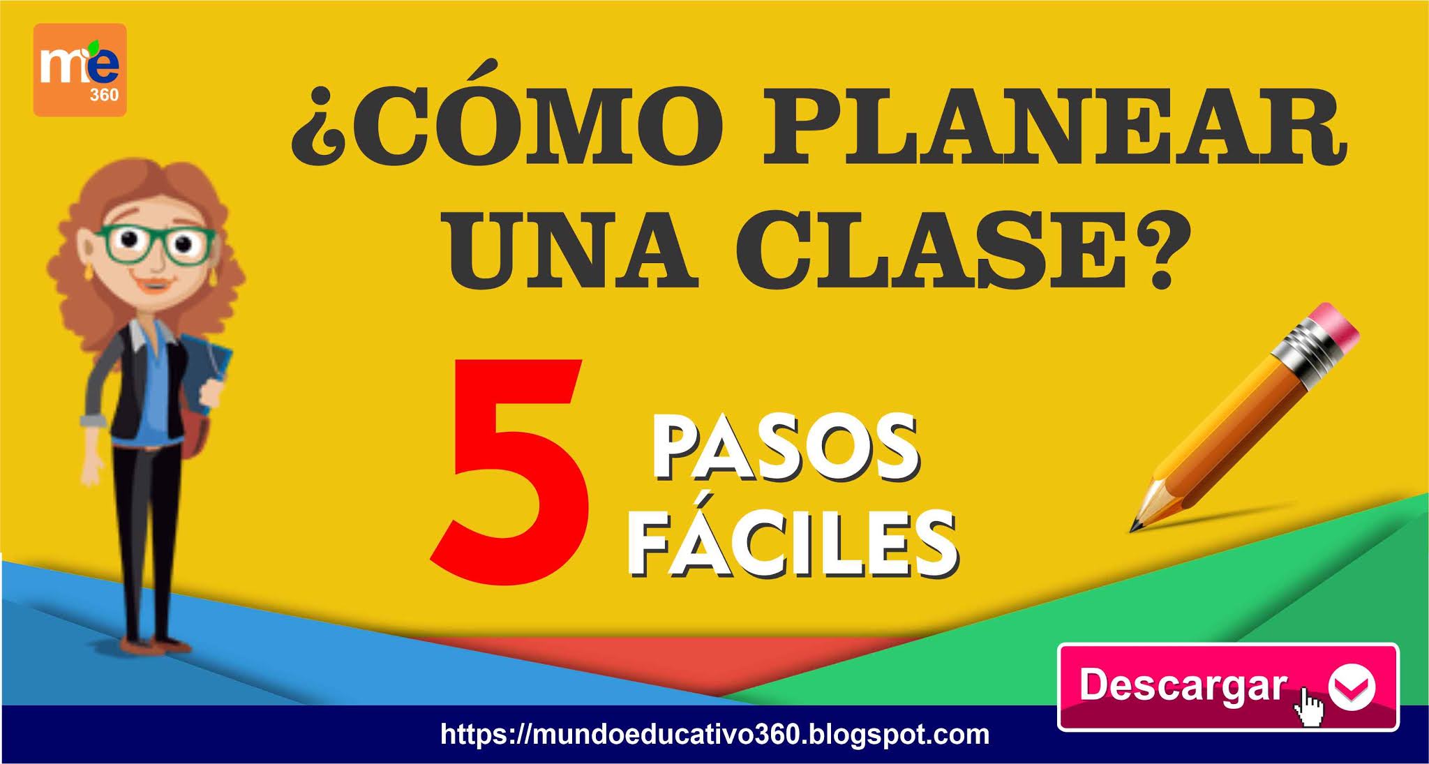 5 PASOS FÁCILES ¿Cómo planear una clase?