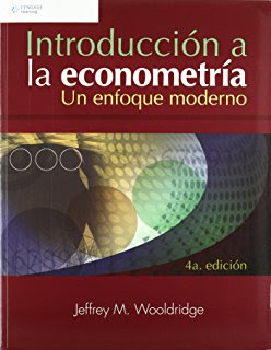 Introducción a la Econometría Un Enfoque Moderno, 4a. edición - Jeffrey M. Wooldridge