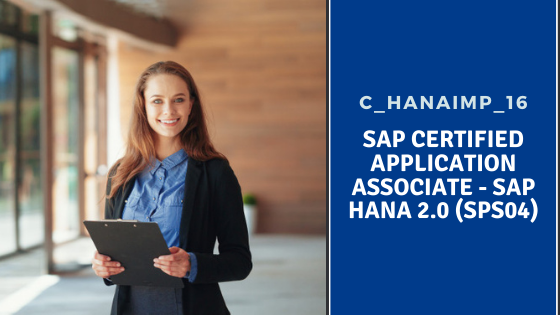 SAP HANA C_HANAIMP_16, SAP HANA C_HANAIMP_16 Certification