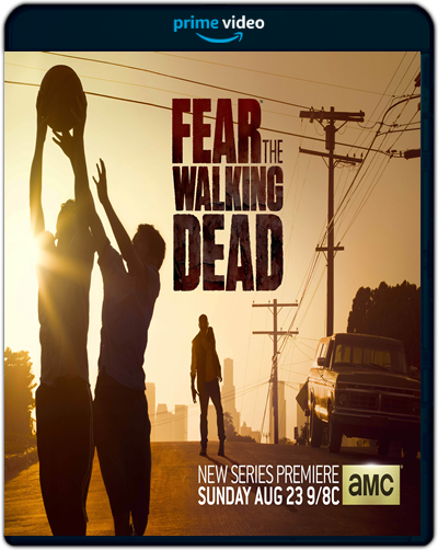 Fear The Walking Dead: Season 1 (2015) 1080p AMZN WEB-DL Dual Latino-Inglés [Subt. Esp] (Serie de TV. Terror)