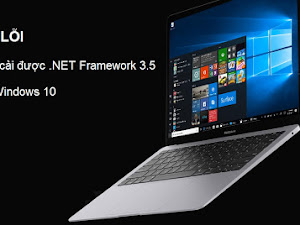 Cách cài đặt .NET Framework 3.5 trên Windows 10 (Cách 1)