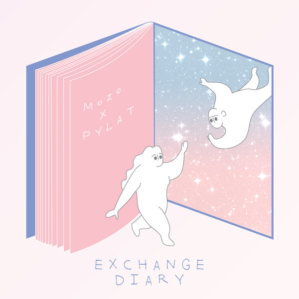 Mozo x PYLAT – Exchange Diary – EP