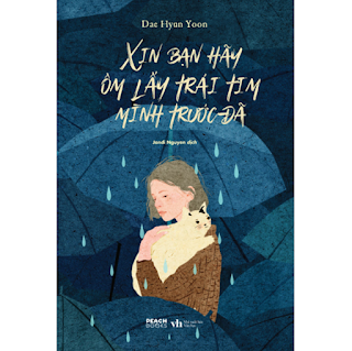 Xin Bạn Hãy Ôm Lấy Trái Tim Mình Trước Đã ebook PDF-EPUB-AWZ3-PRC-MOBI