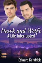 Hawk and Wolfe: A Life Interrupted