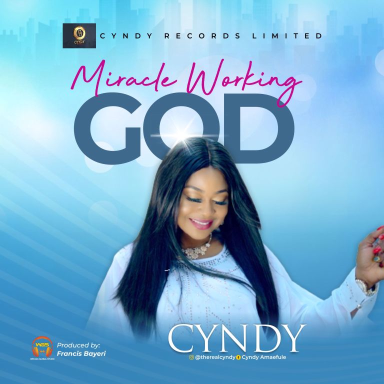 Cyndy - Miracle Working God