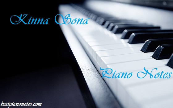 Kinna Sona Piano Notes