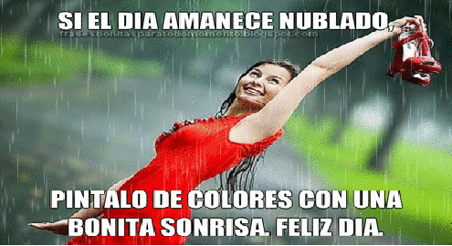 Frases Bonitas Para Todo Momento Si El Dia Amanece Nublado Pintalo De Colores Con Una Bonita Sonrisa Feliz Dia Todavía no hay opiniones sobre imagenes frases de buenos dias. amanece nublado
