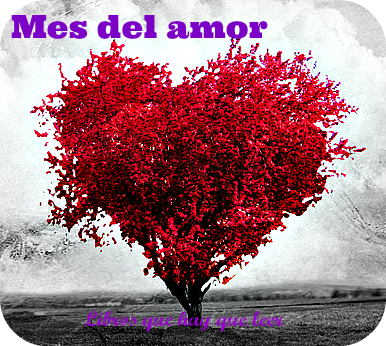 http://librosquehayqueleer-laky.blogspot.com.es/2015/01/mes-del-amor-febrero-sorteo.html
