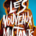 [CRITIQUE] : Les Nouveaux Mutants