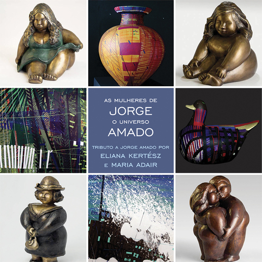 Maria Adair e Eliana Kertész , TRIBUTO A AMADO, no Palacete das