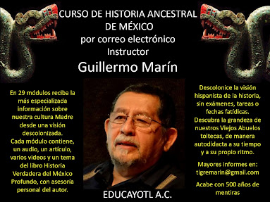 CURSO DE HISTORIA ANCESTRAL DE MÉXICO <br>por correo electrónico<br>Instructor Guillermo Marín       <br>