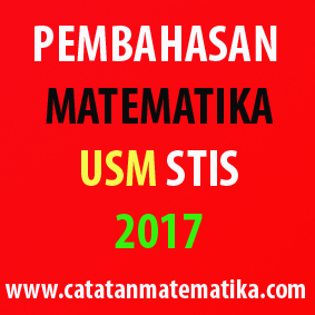 Pembahasan Matematika USM STIS 2017