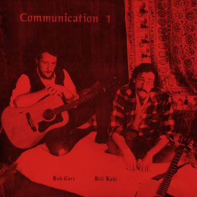 Rob-Carr-Bill-Kahl-Communication1 Rob Carr & Bill Kahl ‎– Communication 1