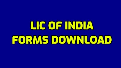 lic of india - forms download