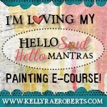 Hello Soul, Hello Mixed Media Mantra