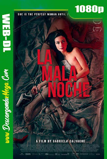 La Mala Noche (2019) HD 1080p Latino