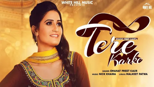 Tere Karke Lyrics | Emanat Preet Kaur