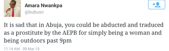 1 So they're still harrassing women for being out after 9pm in Abuja?