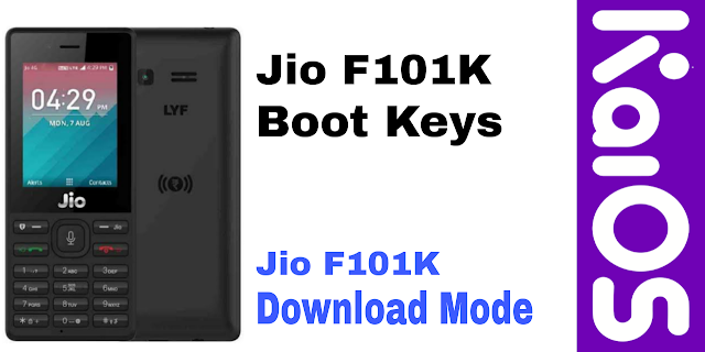Jio F101K boot key Jio F101K boot key