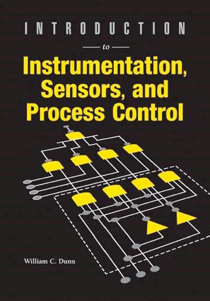 Introduction to instrumentation, sensors, and process control William