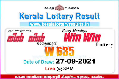 live-kerala-lottery-result-27-09-2021-win-win-w-635-results-today-keralalotteryresults.in