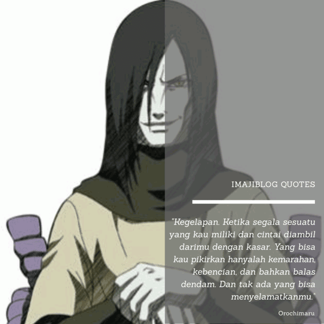KataKata Mutiara Terbaik Dari Orochimaru ImajiBlog