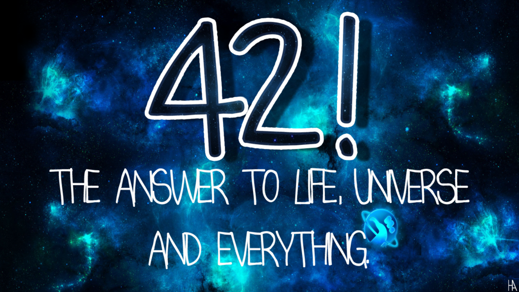 Mattwins Why Is 42 The Meaning Of Life The Hitchhiker s Guide To Mattwins Why Is 42 The Meaning Of Life The Hitchhiker s Guide To