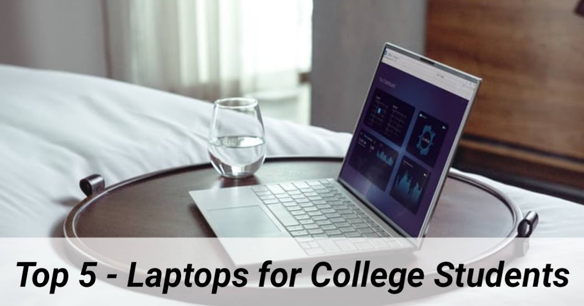 Top 5 Best HP Laptops for College Students