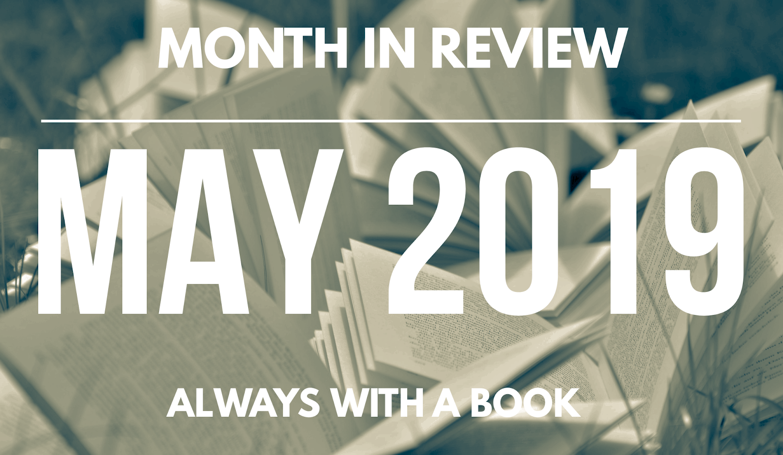 Month in Review: May 2019