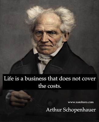 Arthur Schopenhauer Quotes,Arthur Schopenhauer Philosophy,Love, Life, Happiness,Truth,Inspirational Quotes, Status ,Words,philosophy,Arthur Schopenhauer,money,silence