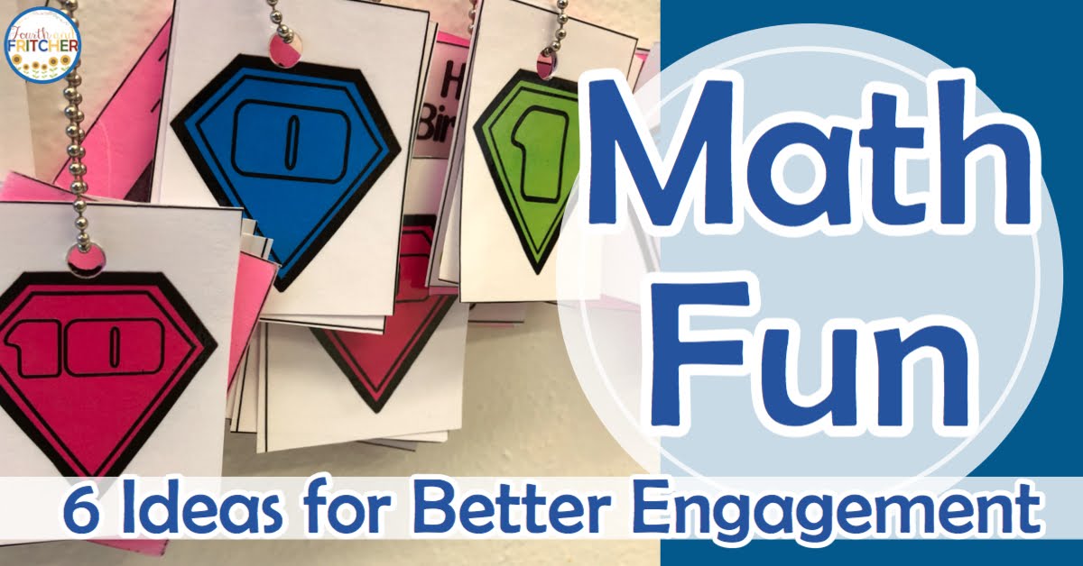 Fourth and Fritcher: Fun with Math in an Elementary Classroom