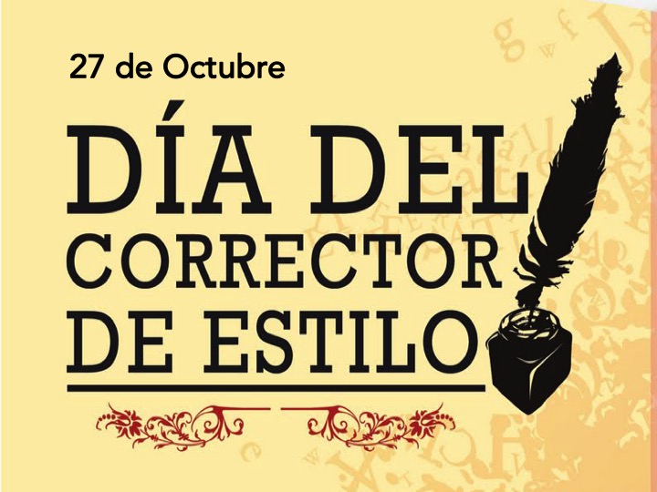 Compartiendo mi opinión Hoy 27 de Octubre es el Día Internacional de la Corrección o Día del