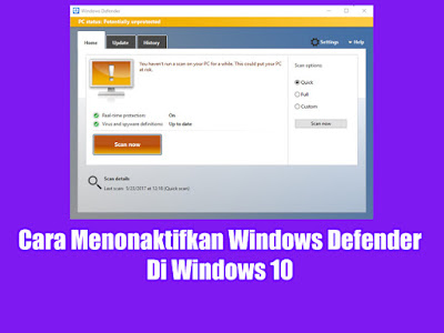 Cara Menonaktifkan Windows Defender Di Windows 10