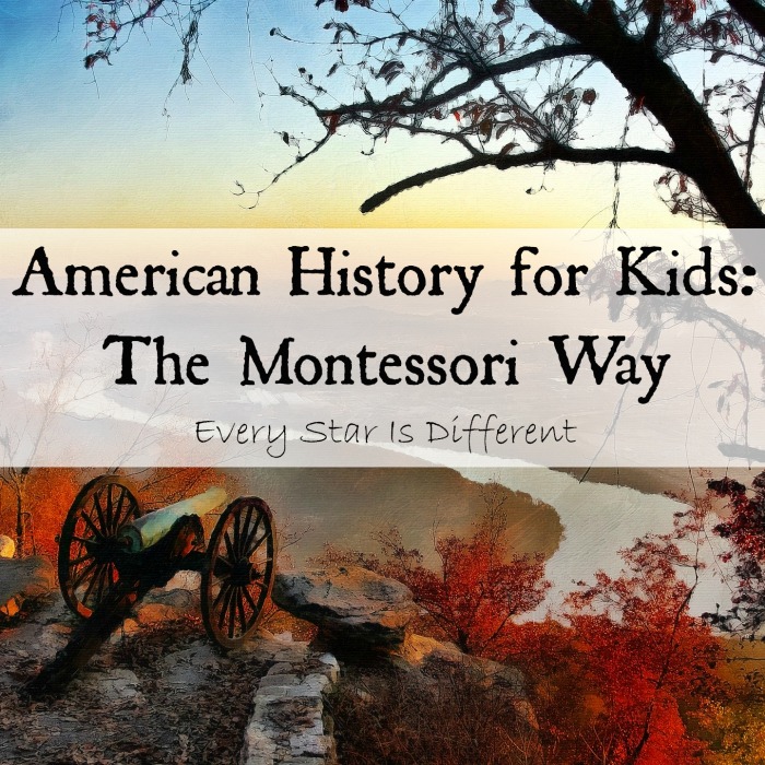 American History for Kids the Montessori Way