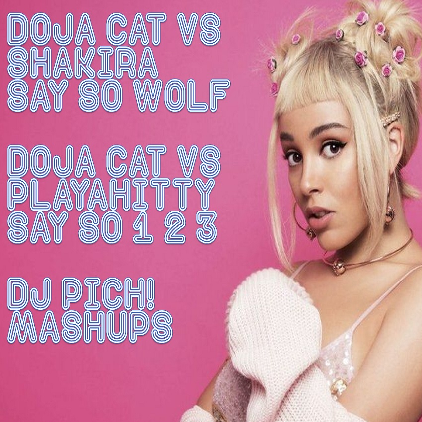 Doja Cat Mash Ups.