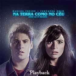 Baixar Música Gospel Na Terra Como No Céu (Here As In Heaven) (Playback) - Marcos Freire feat. Fernanda Brum Mp3 Baixar Música Gospel Na Terra Como No Céu (Here As In Heaven) (Playback) - Marcos Freire feat. Fernanda Brum Mp3