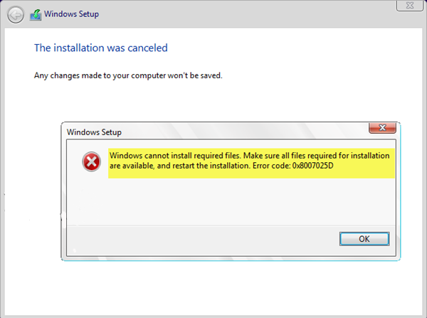 Windows cannot install required files, Error Code 0x8007025D