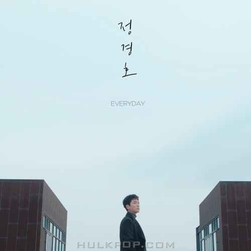 Chung Kyung-Ho – Everyday – Single