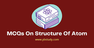 Structure Of Atom Mcqs