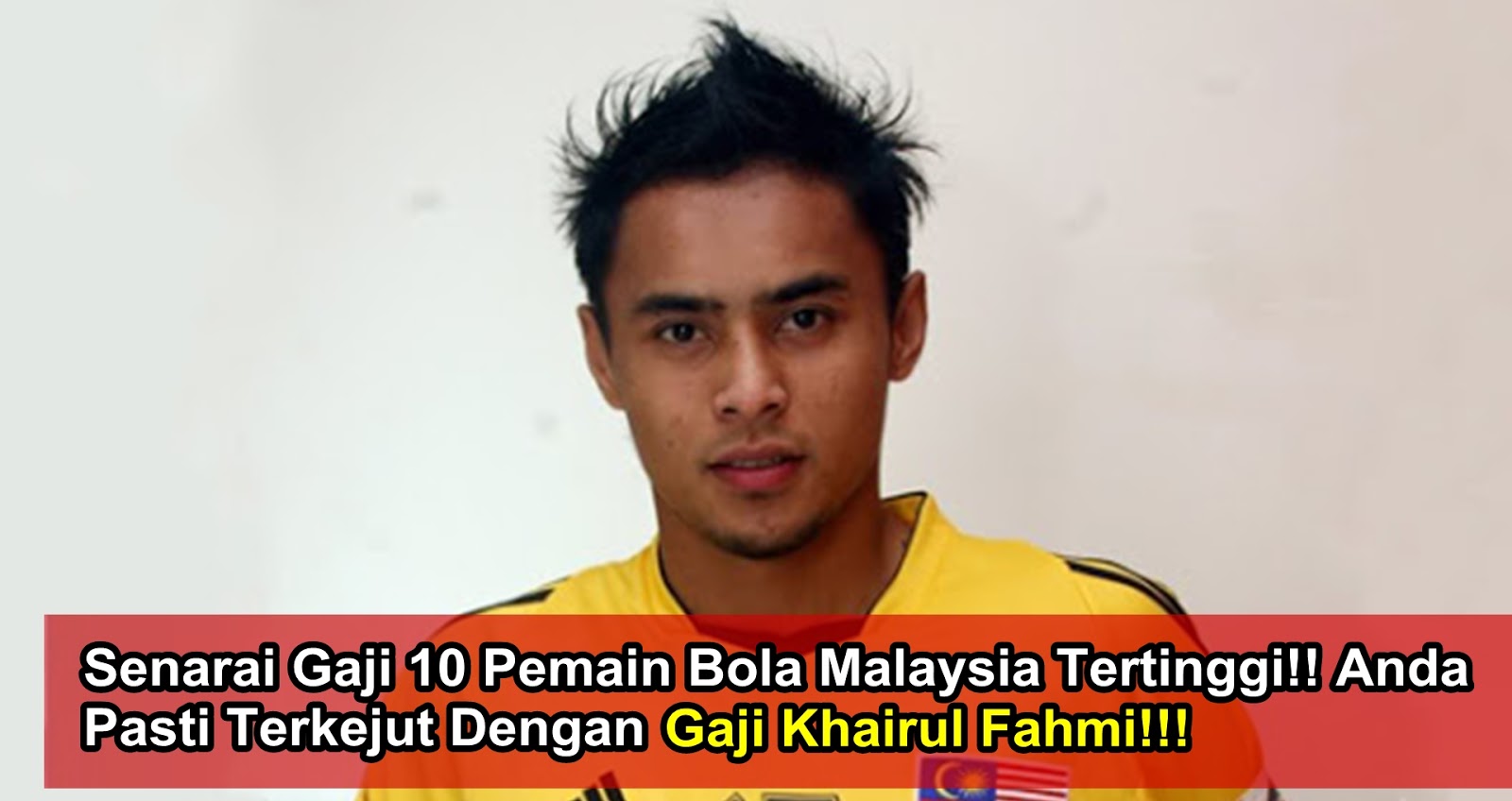 Senarai Gaji 10 Pemain Bola Malaysia Tertinggi!! Anda ...