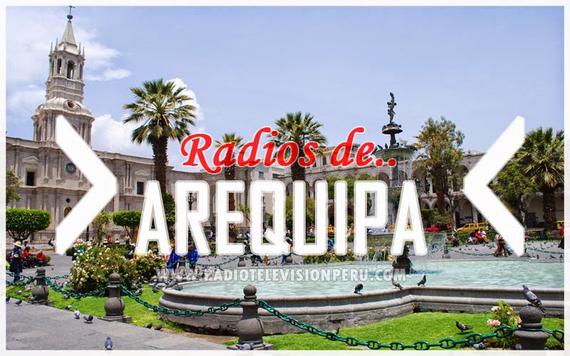 Radios de Arequipa