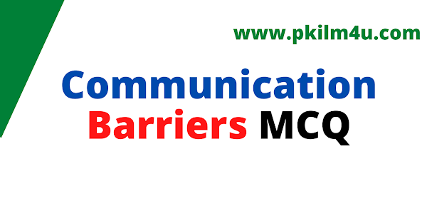 Communication Barrier MCQ