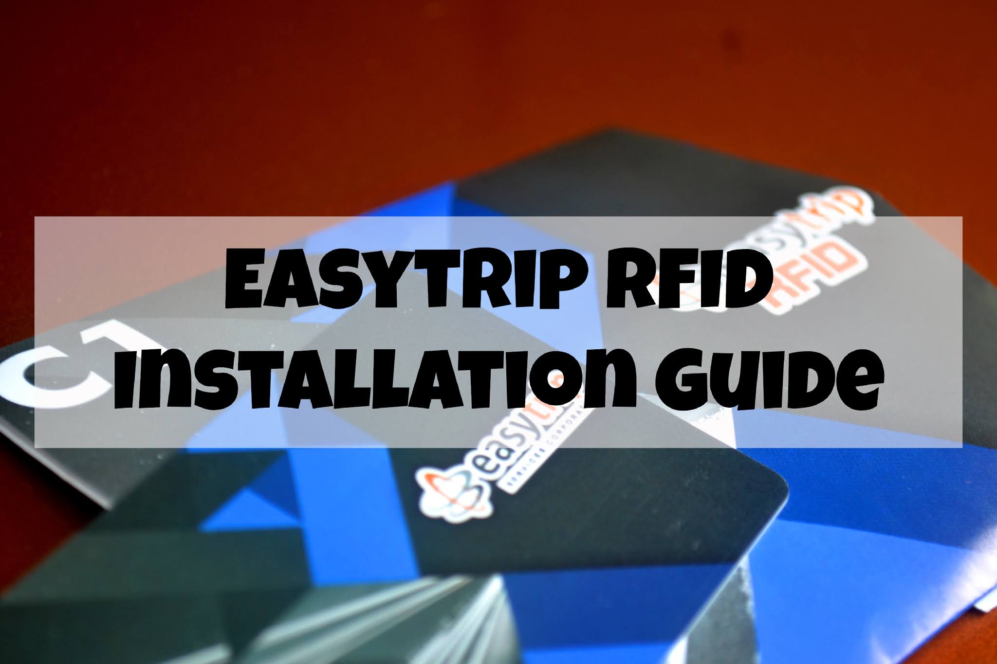 Easytrip RFID Installation Guide
