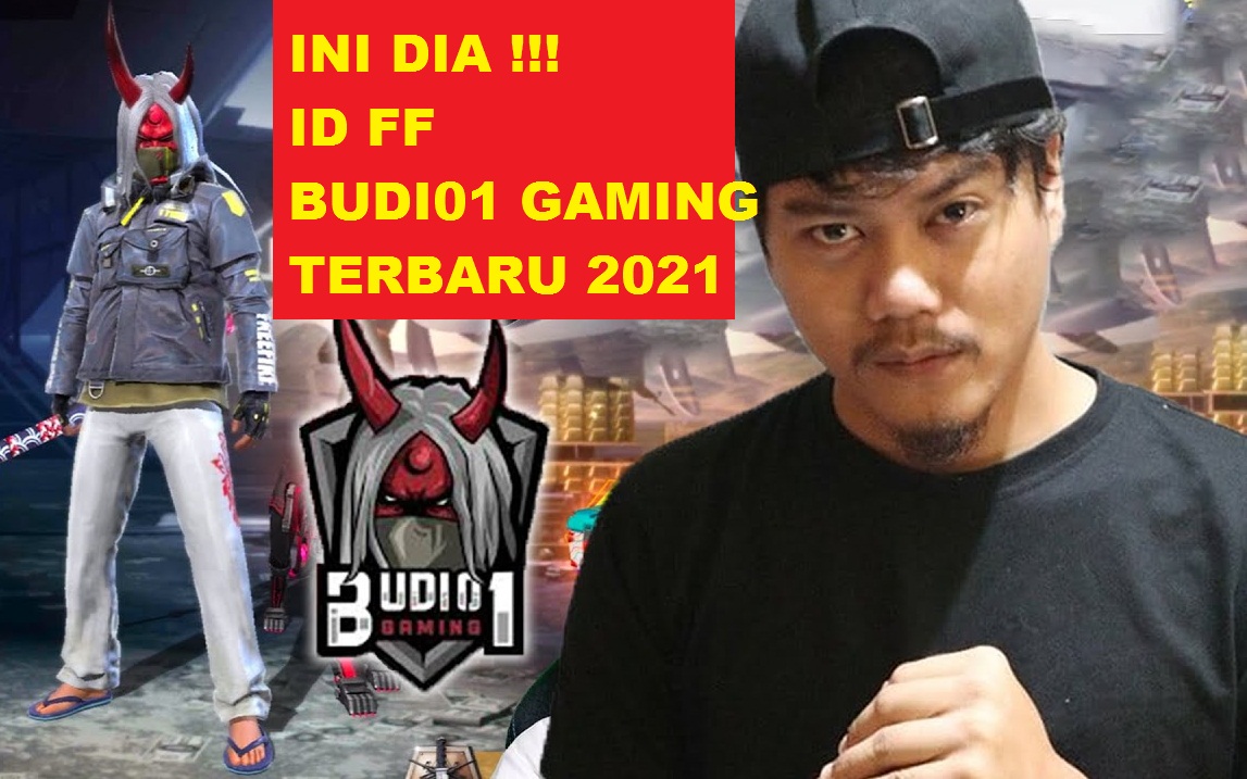 ID FF Budi01 Gaming yang Sekarang Tahun 2021
