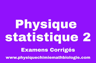 Examens Physique statistique 2 PDF