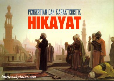 Karakteristik hikayat